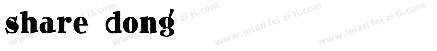 share dong字体转换